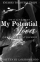 My Potential Lover by LokiBoreddd