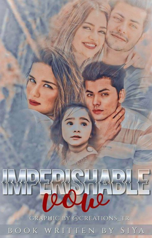 IMPERISHABLE VOW (COMPLETED) by _Simran_N_