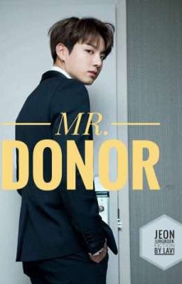 Mr. Donor | Jungkook ff cover