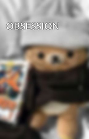 OBSESSION by diabolikloversayato