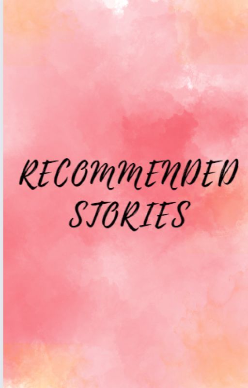 Recommended Novels by yanatheice123