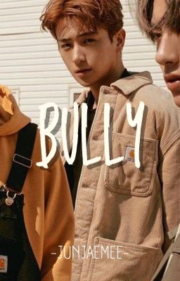 Bully [TBZ Lee Hyunjae X OC] cover