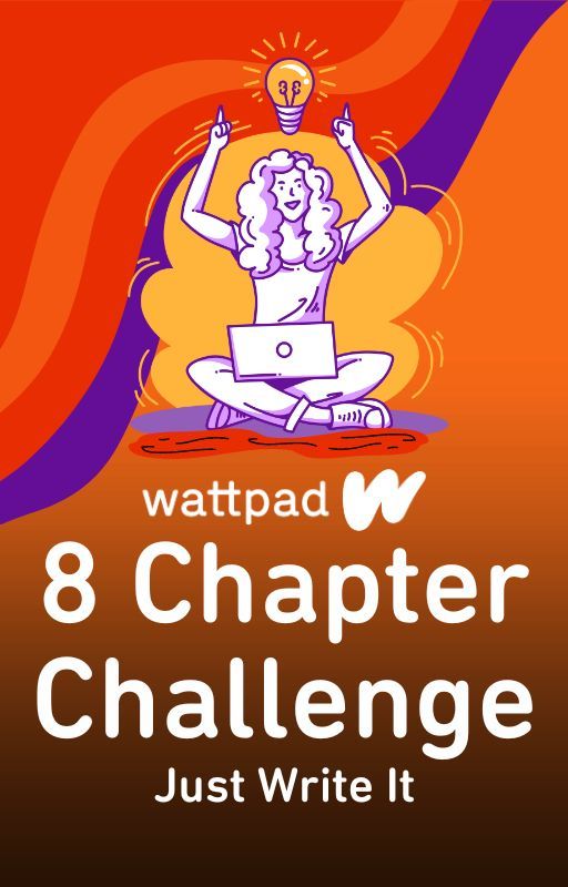 8-Chapter Challenge by justwriteit