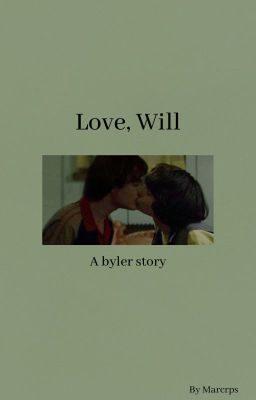 Love, Will  [byler] cover