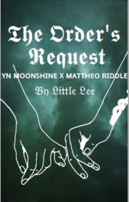 The Order's Request - Mattheo Riddle x Yn cover