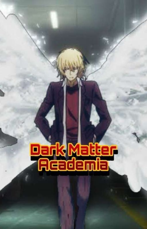 Dark Matter Academia by unkownperson12345