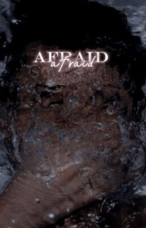 Afraid  by blake_robyn