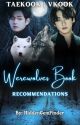 Taekook | VKook Werewolf Books Recommendation by HiddenGemFinder