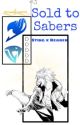 Sold to Sabers•(Sting x Reader)•Book 1 by 00_sunbeam_00