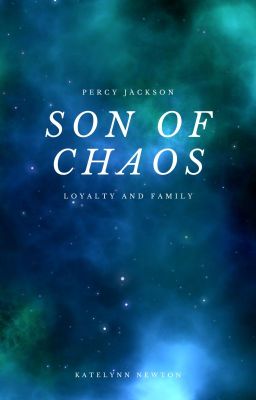 Percy Jackson: Son of Chaos - Loyalty and Family cover