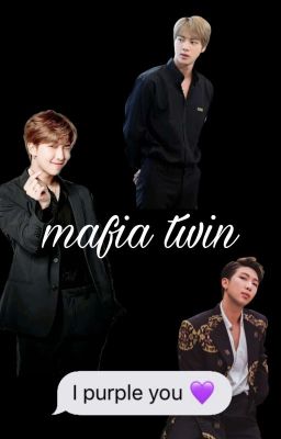 MAFIA TWIN ( NAMJIN FF) ( Requested)  cover