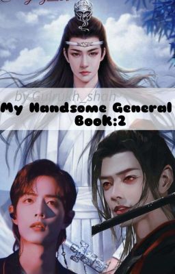 My Handsome general (book 2 , Omega Verse): cover