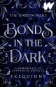 TUW 1: Bonds in the Dark by Exequinne