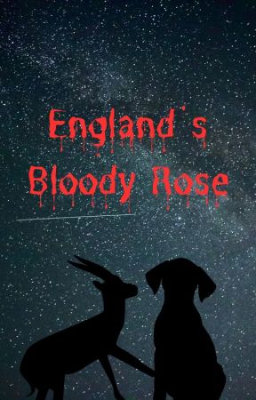 England's Bloody Rose by StarPainter5784