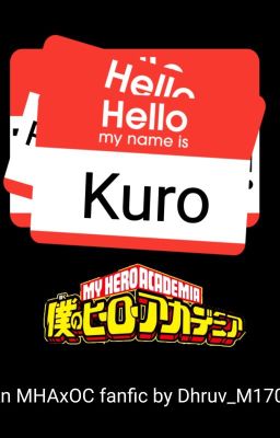 Hello, my name is Kuro (Jirou X OC) [COMPLETED] cover