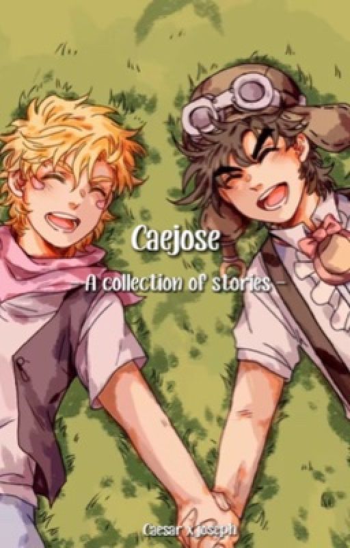 Caejose - a collection of stories by Nia_l0vesass