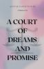 A Court of Dreams and Promise