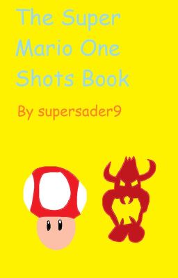 The Super Mario One Shots Book cover