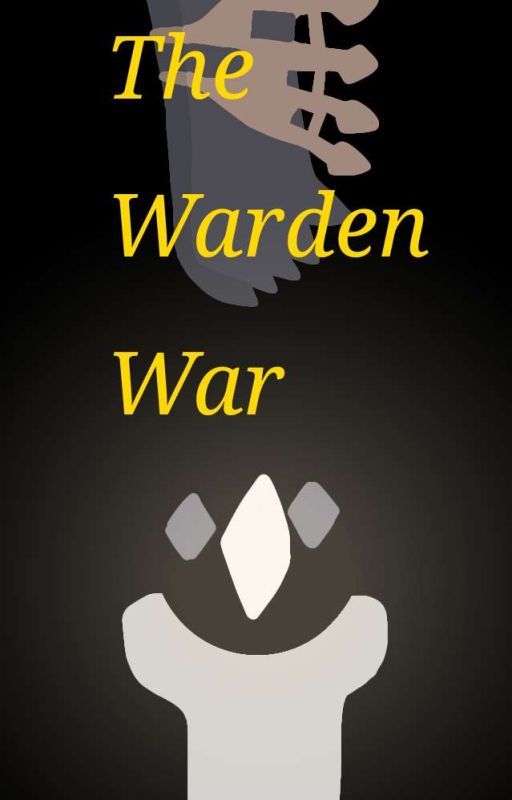 •●•The Warden War•●• by Droogen