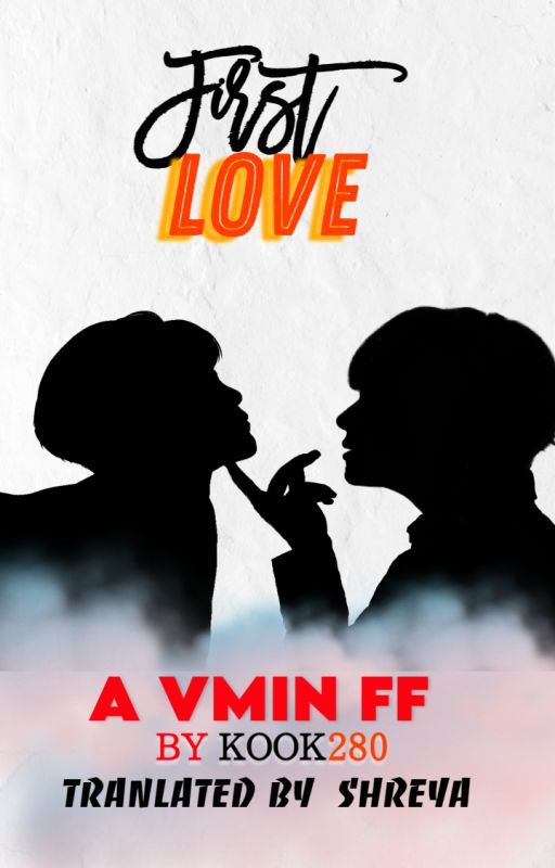 First Love || vmin ff by Vminchoco