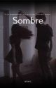 Sombre by L2exie_