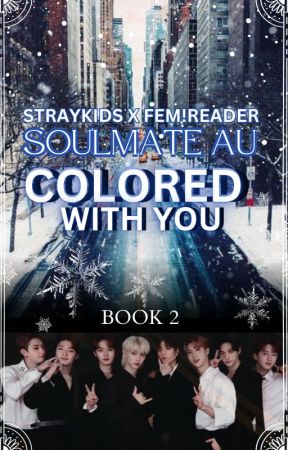 COLORED ʷⁱᵗʰ ʸᵒᵘ | soulmate AU [ fem!reader X skz Ot8 ] by skye_dvt