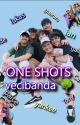 one shots (vecibanda ) by paolaCorona288