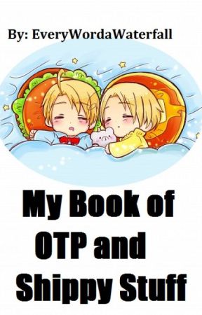 My Book of OTP and Shippy Stuff by EveryWordaWaterfall