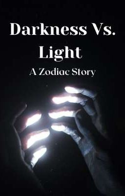 Darkness Vs. Light - A Zodiac Story cover