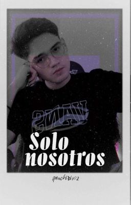 -𝐒𝐨𝐥𝐨 𝐍𝐨𝐬𝐨𝐭𝐫𝐨𝐬- (El Mariana X Tú) cover