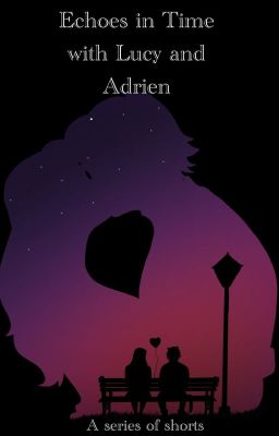 Echoes in Time with Lucy and Adrien cover