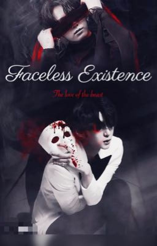 Faceless Existence; The love of the beast (Taekook)  by xabish