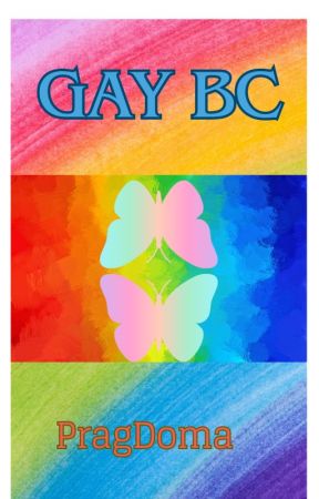 GAY BC ✍ by Prag-Doma