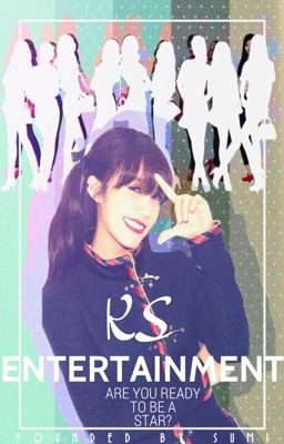 || KS Entertainment || [apply fic] cover