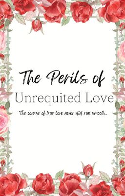 The Perils of Unrequited Love cover