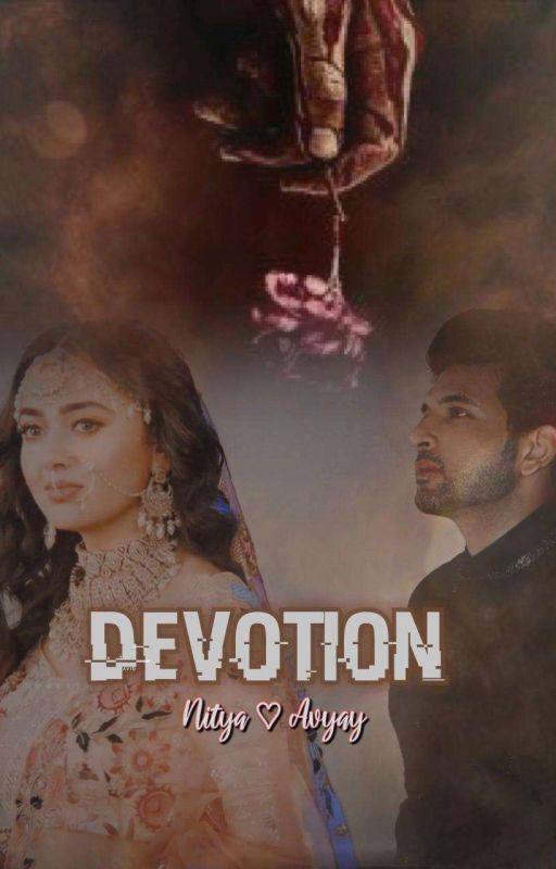 Devotion Of Love: The Never Ending Saga by sha_writes01