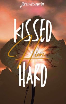 Kissed Him Hard [BL] cover