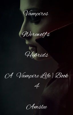 A Vampire Life | Book 4 cover