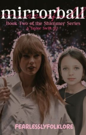 2. mirrorball (a taylor swift au) by fearlesslyfolklore