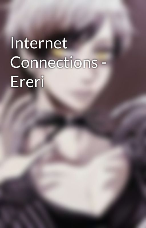 Internet Connections - Ereri by -Besties_Duo-