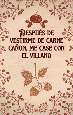 Después de transmigrar a carne de cañón, me casé con un villano. cover