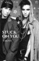 Stuck On You  by visove