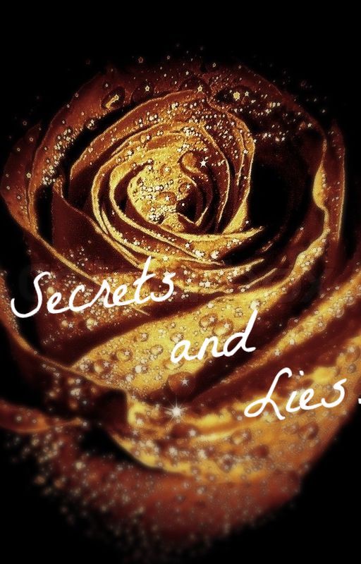 Secrets and Lies by FallenStars231