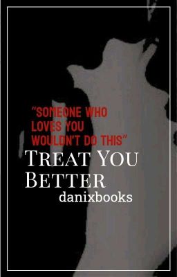 TREAT YOU BETTER [BxB Intersex] cover