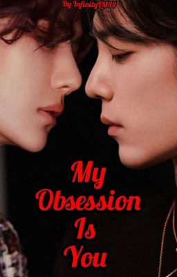 My Obsession Is You (One Shot)  cover