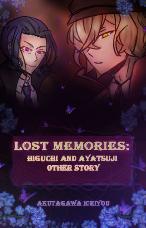 Lost Memories: Higuchi and Ayatsuji's other story by AkutagawaIchiyo