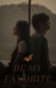 Be My favorite  || ennemis to lovers || by ShipintheKPOP