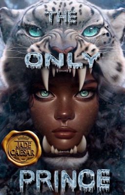 THE ONLY PRINCE [High Fantasy Quest Adventure w/ Fae Romance] cover