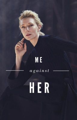 Me Against Her (Cate Blanchett x OC) cover