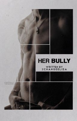 Her Bully (Original) cover